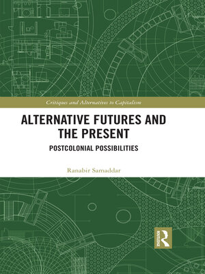 cover image of Alternative Futures and the Present